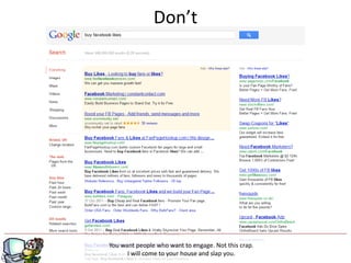 Don’t




You want people who want to engage. Not this crap.
                       g
      I will come to your house and slap you.
 