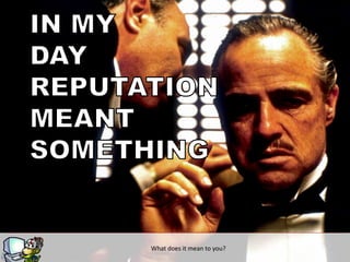 What does it mean to you?
 