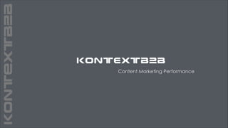 KONTEXTB2B

Content Marketing Performance

 