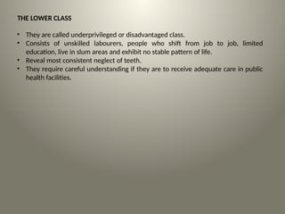 Lower Clss SOCIAL.pptx social stratification determnats dimensions attitudes | PPTX