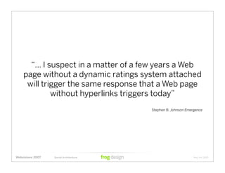 Social Architecture: Modeling the Next Generation