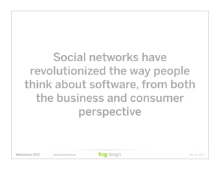 Social Architecture: Modeling the Next Generation