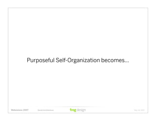 Social Architecture: Modeling the Next Generation