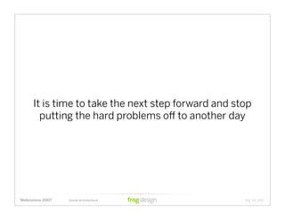Social Architecture: Modeling the Next Generation