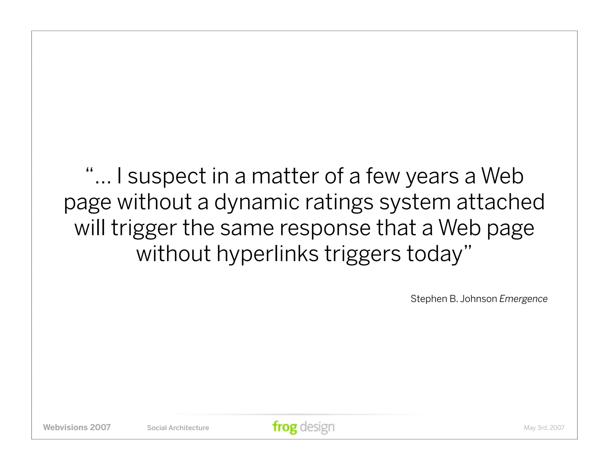 Social Architecture: Modeling the Next Generation