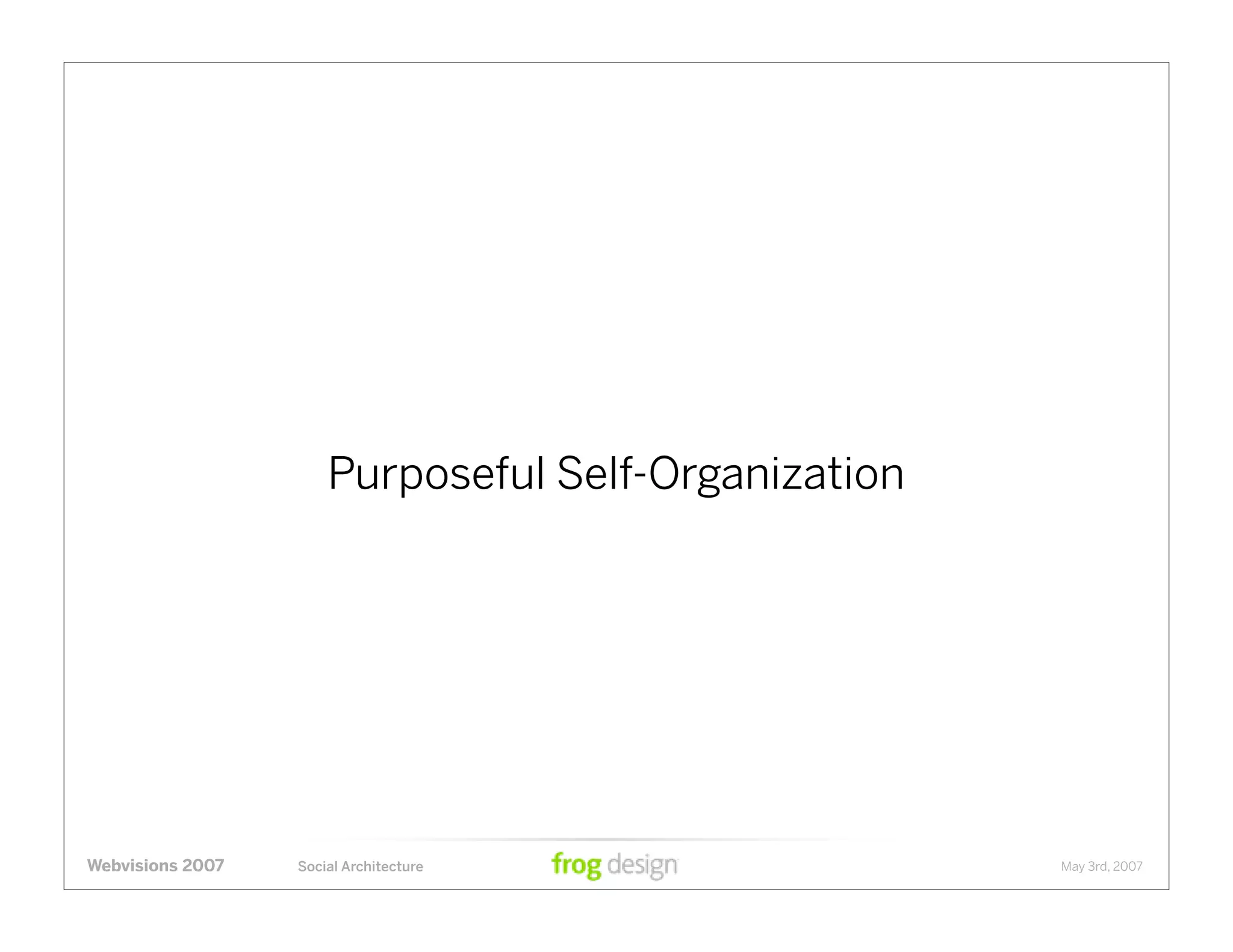 Social Architecture: Modeling the Next Generation