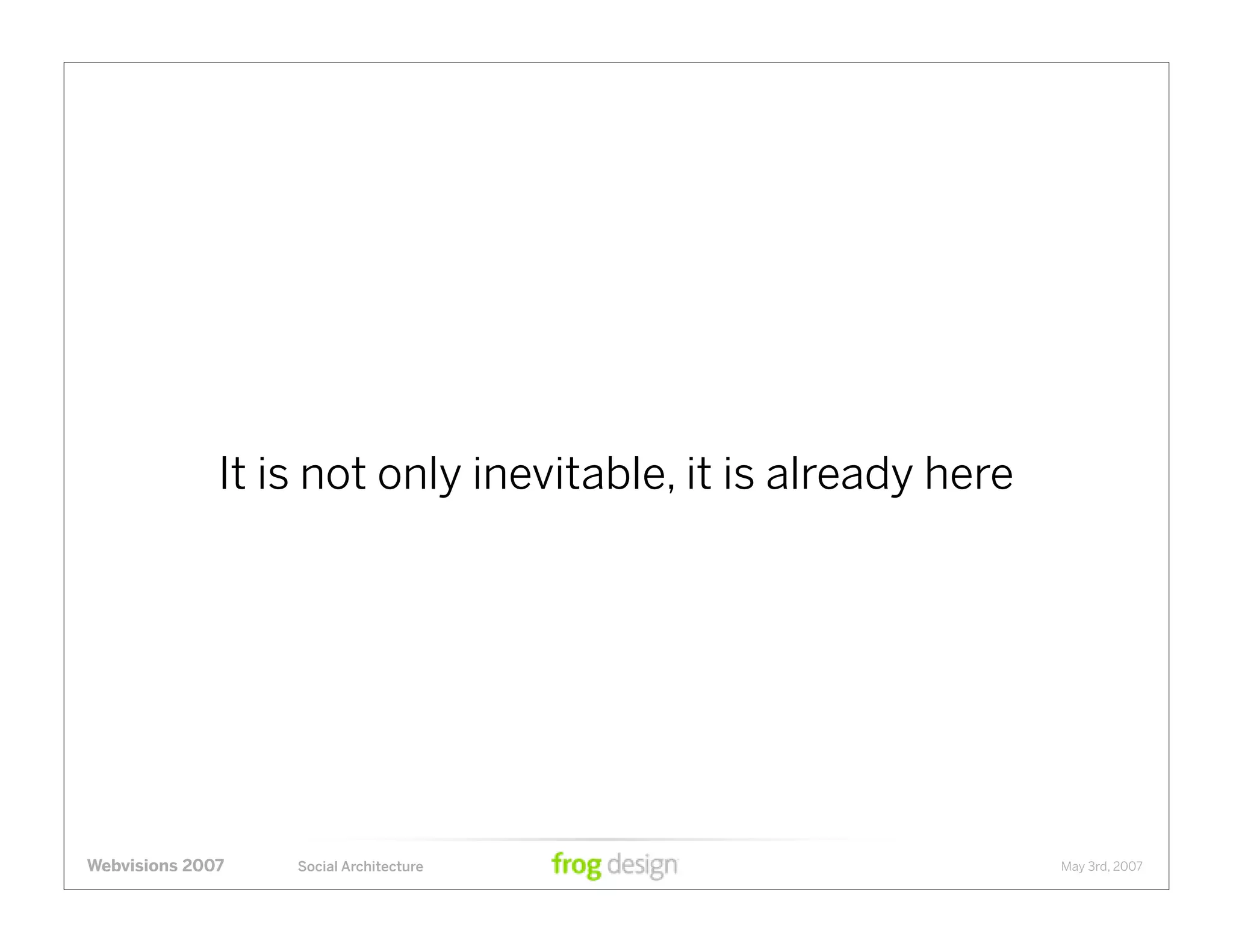 Social Architecture: Modeling the Next Generation