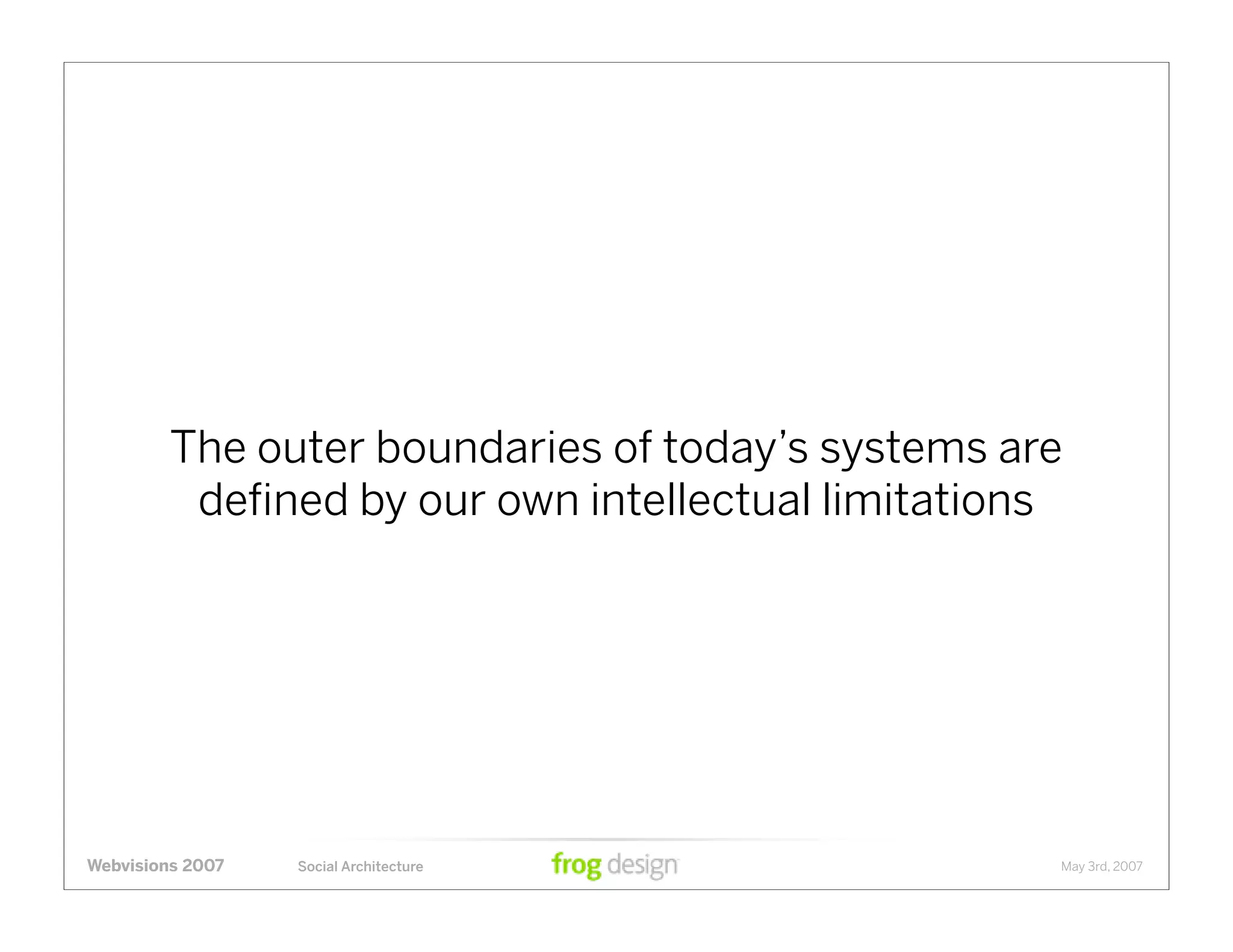 Social Architecture: Modeling the Next Generation