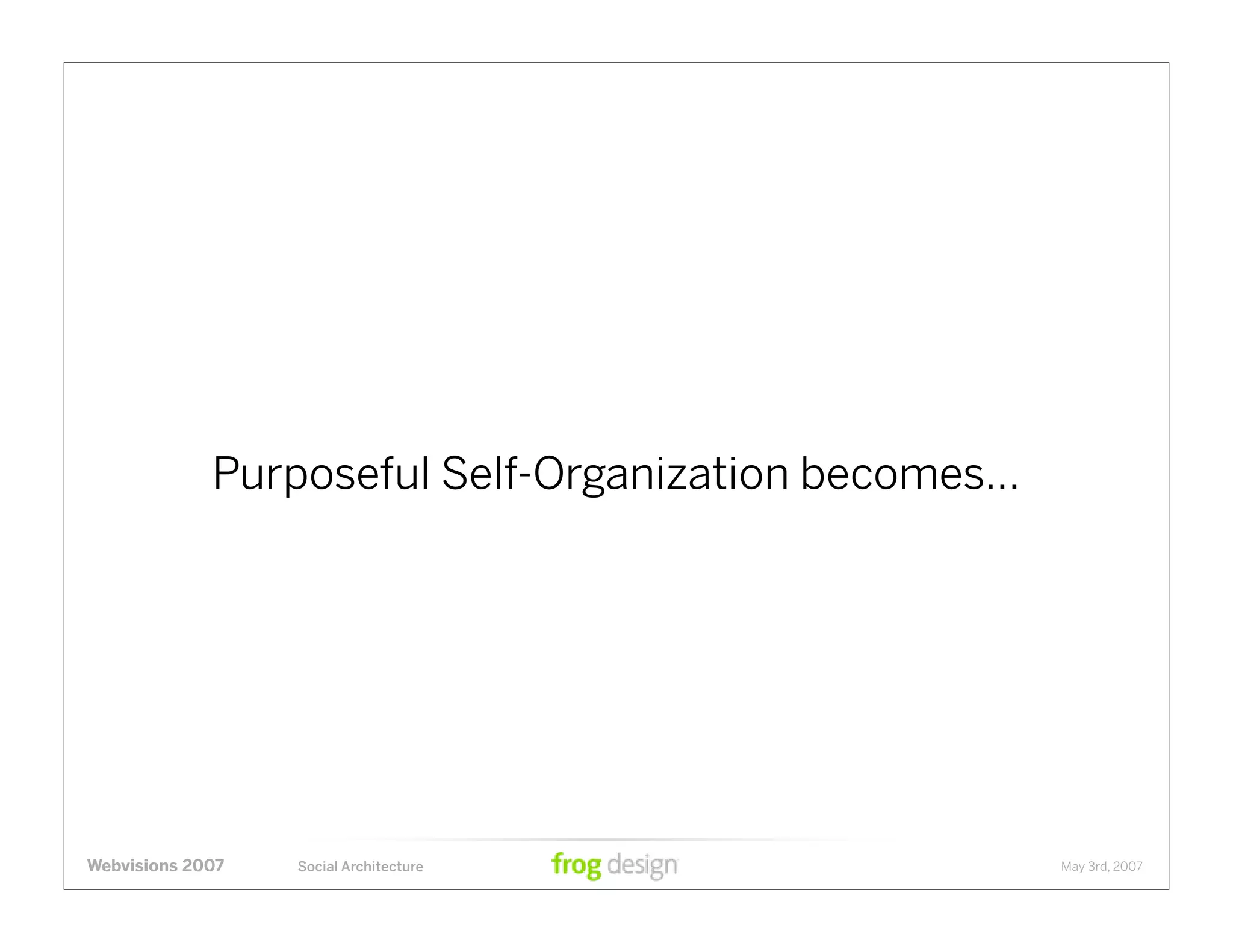 Social Architecture: Modeling the Next Generation