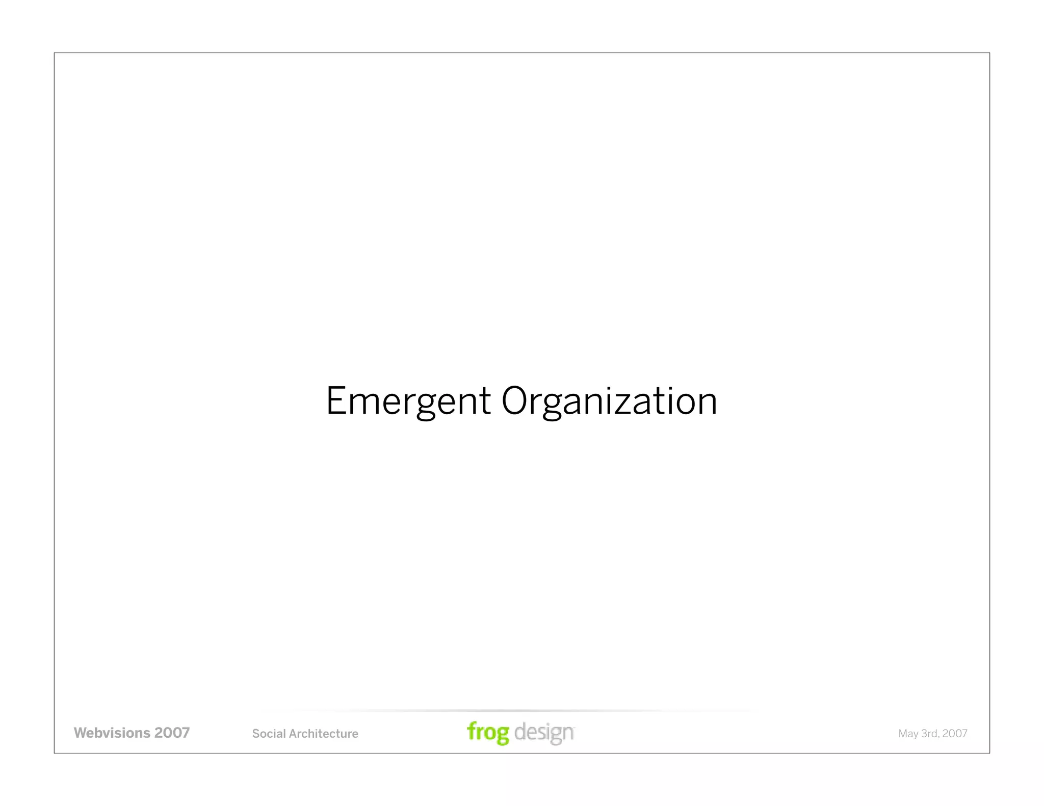 Social Architecture: Modeling the Next Generation