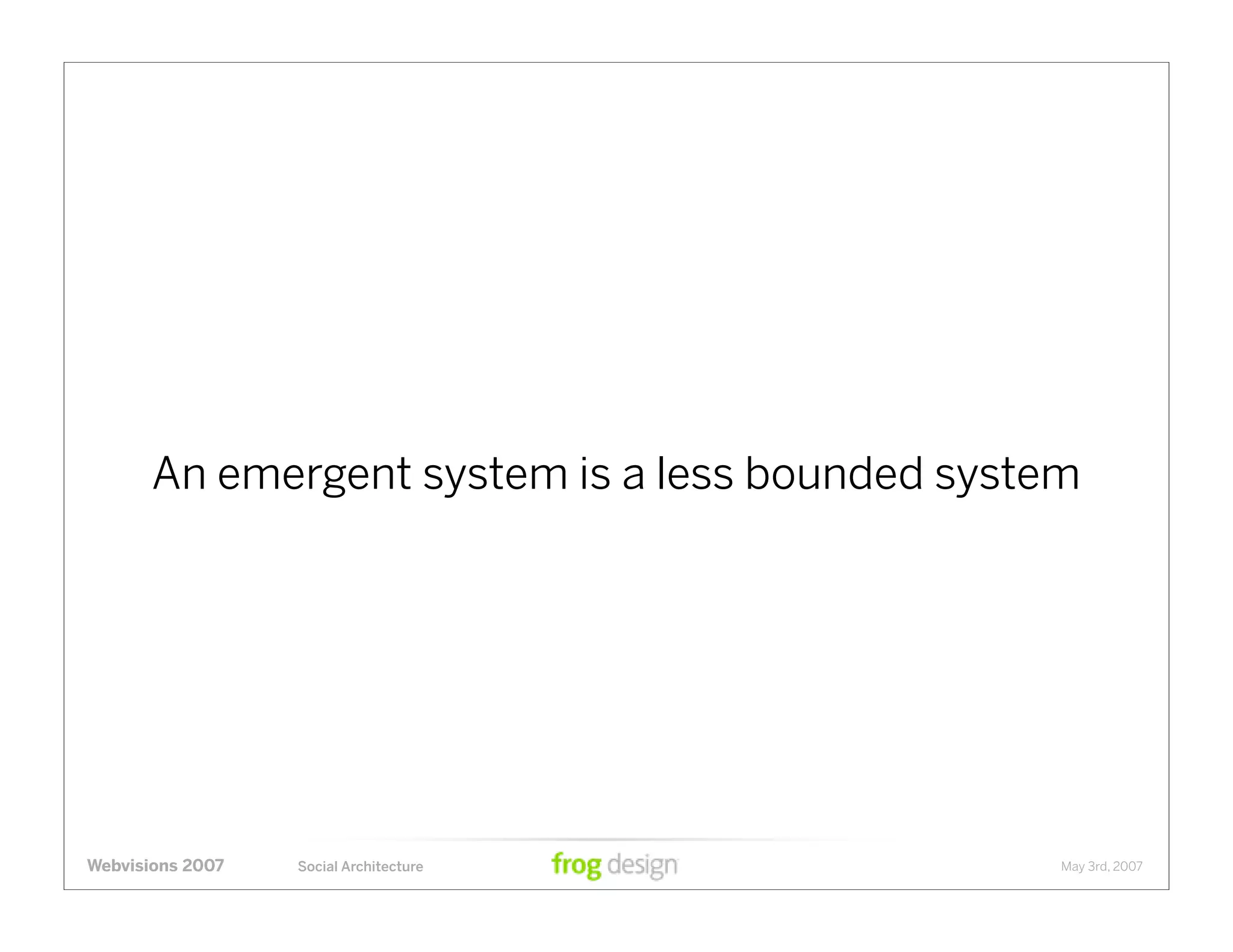 Social Architecture: Modeling the Next Generation
