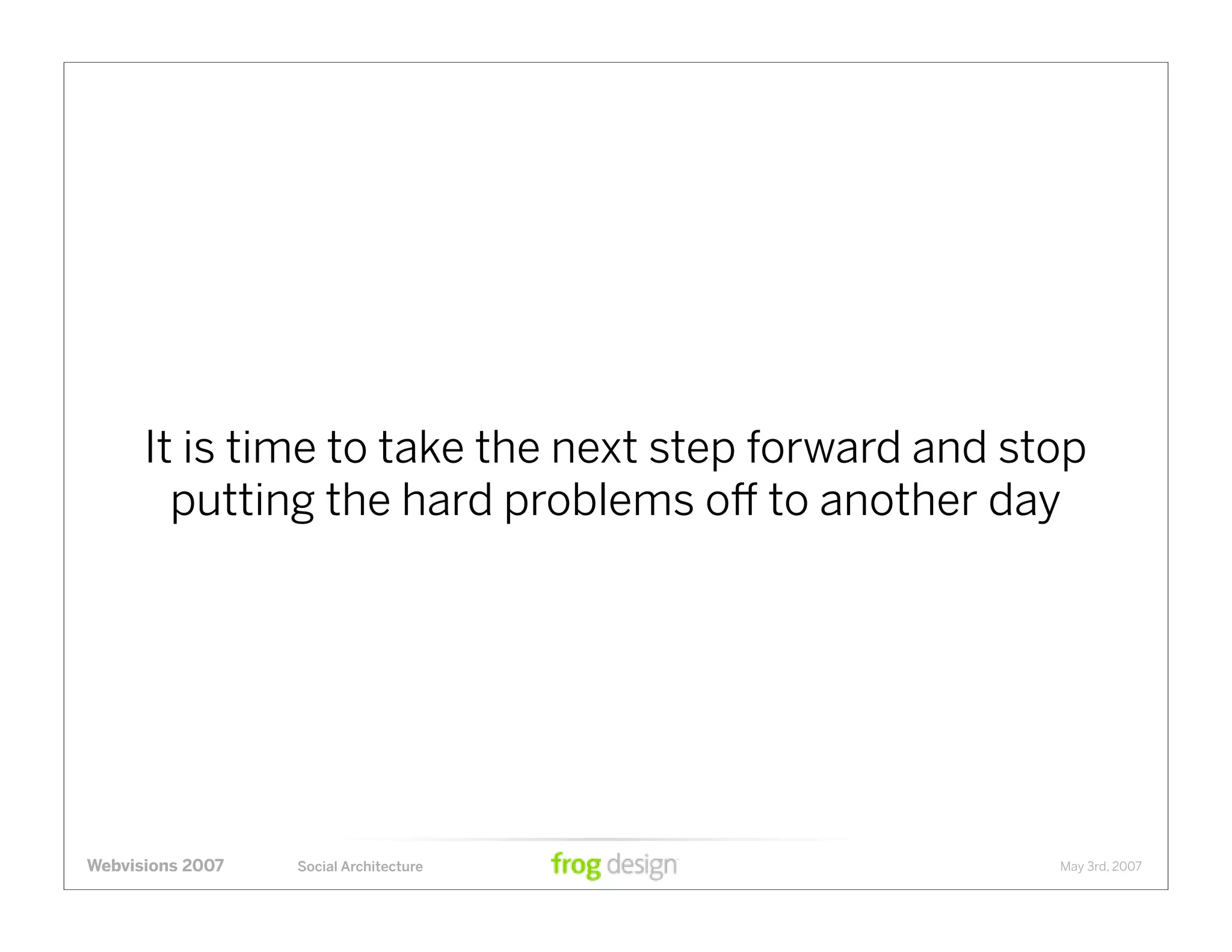 Social Architecture: Modeling the Next Generation