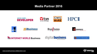 Media Partner 2016
www.social-business-collaboration.com
 