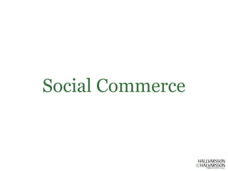 Social Commerce
 