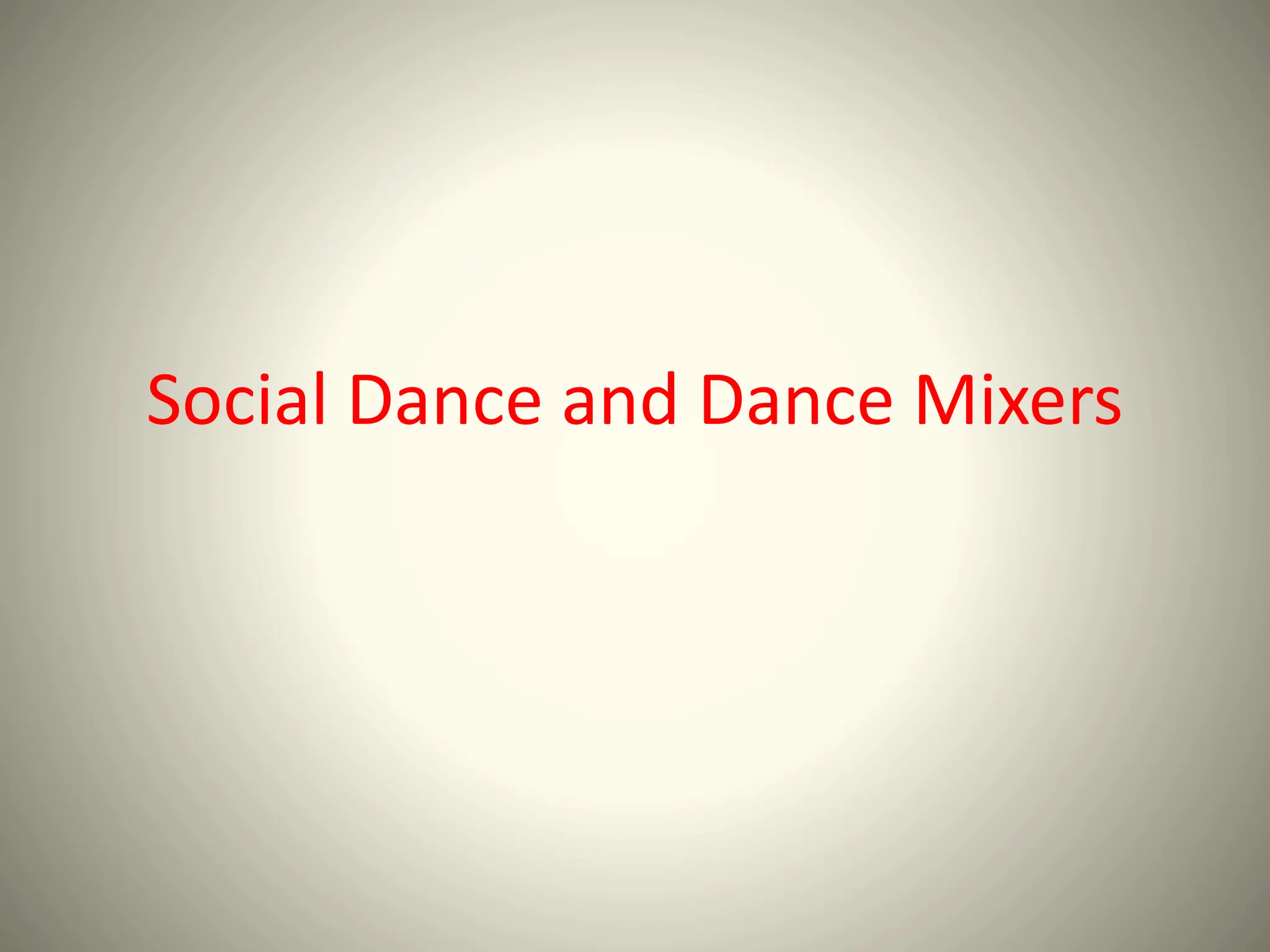 socialdanceanddancemixers.pptx