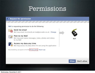 Permissions




Wednesday, November 9, 2011
 