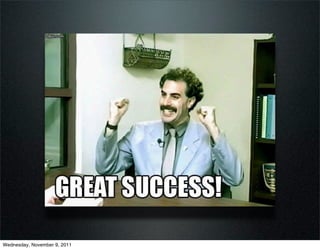 Wednesday, November 9, 2011
 