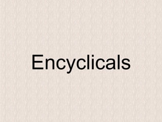 Social Doctrine of the Church and Encyclicals | PPT