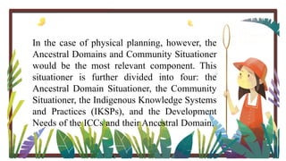 Ancestral Domains and Sustainable Development and Protection Plan | PPTX