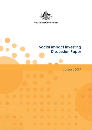 Page 1
Social Impact Investing
Discussion Paper
January 2017
 