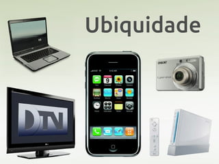 Ubiquidade
 