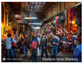 FLICKR / MARCP_DMOZ   Markets were Markets
 