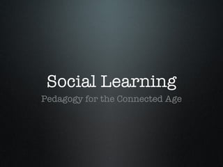 Social Learning ,[object Object]