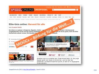 SpiegelOnline.de (2012), http://bit.ly/P2AwOm , Stand 9.3.2013
                                                           ...