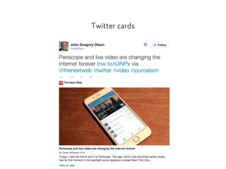 Twitter cards
 