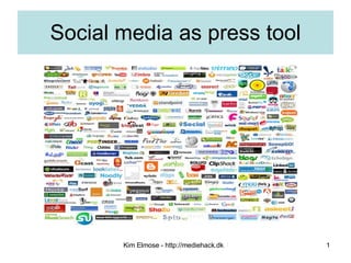Social media as press tool 