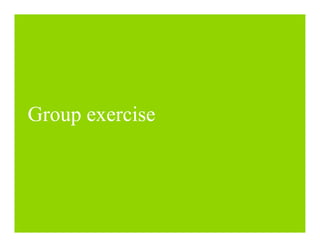 Group exercise
 