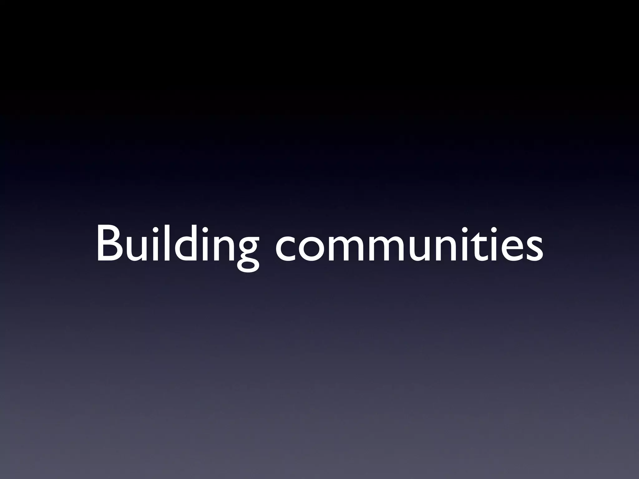 Building communities 
