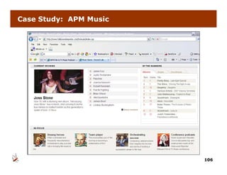 Case Study: APM Music




                        106
 