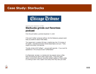 Case Study: Starbucks




                        111
 