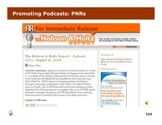 Promoting Podcasts: PNRs




                           123
 