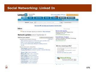 Social Networking: Linked In




                               171
 