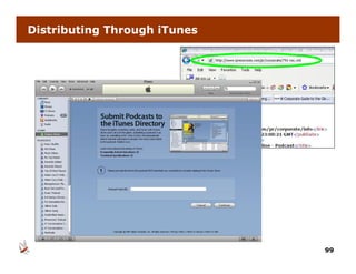 Distributing Through iTunes




                              99
 