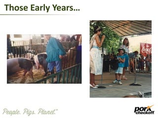 Those Early Years…
 