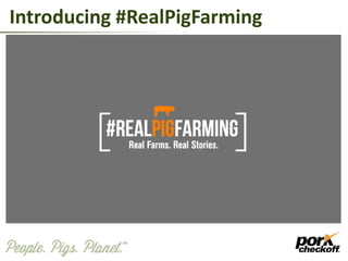 Introducing #RealPigFarming
 