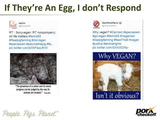 If They’re An Egg, I don’t Respond
 