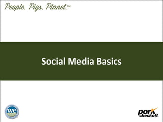 Social Media Basics
 