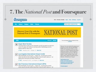 7. The National Post and Foursquare
 
