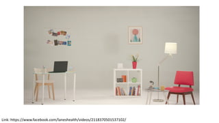 Link: https://www.facebook.com/laneshealth/videos/2118370501537102/
 