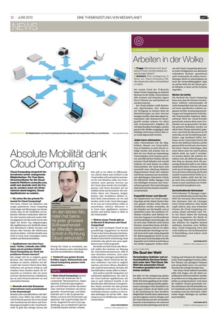 12 · juNi 2010                                                                 EiNE ThEMENzEiTuNg voN MEDiAplANET


  news

                                                                                                                                              KUrZnAChriChten



                                                                                                                                              Arbeiten in der wolke
                                                                                                                                               ■■frage: Wie können sich auch              net sich Cloud-Computing durch sei-
                                                                                                                                               kleine Firmen hochkomplexe An-             ne hohe Verfügbarkeit aus. Mehrfach
                                                                                                                                               wendungen leisten?                         redundante Rechner garantieren
                                                                                                                                               ■■antwort: Eine Auslagerung im             mehr Kontinuität als andere Server-
                                                                                                                                               Sinne von Cloud-Computing hilft,           lösungen. Nicht zu unterschätzen ist
                                                                                                                                               die infrastruktur klein und bezahlbar      auch die Ortsunabhängigkeit. Egal,
                                                                                                                                               zu halten.                                 wo auf der Welt sich der Nutzer gera-
                                                                                                                                                                                          de befindet, er kann auf die Systeme
                                                                                                                                               Der neuste Trend der IT-Branche            zugreifen.
                                                                                                                                               heisst Cloud-Computing, zu Deutsch
                                                                                                                                               Rechnen in der Wolke. Unternehmen          sicher ist nichts
                                                                                                                                               aller Grössen und Branchen lagern          Ein Nachteil des Cloud-Computing
                                                                                                                                               ihre IT-Dienste aus und beziehen sie       kann sein, dass die Dienste verschie-
                                                                                                                                               aus dem Internet.                          dener Anbieter untereinander oft
                                                                                                                                                 Ein Cloud-Anbieter stellt Rechen-        nicht kompatibel sind. Ein Job muss
                                                                                                                                               zeit, Speicherplatz oder Software          auf einen spezifischen Anbieter an-
                                                                                                                                               zur Verfügung. So können diese als         gepasst werden. Zusatzprogrammie-
                                                                                                                                               Dienstleistungen aus dem Internet          rungen wie beispielsweise individu-
                                                                                                                                               bezogen werden,ohne dass eigene In-        elle Schnittstellen bedeuten Mehr-
                                                                                                                                               frastruktur oder Ressourcen bereit-        aufwand. Wird der Cloud-Provider
                                                                                                                                               gestellt werden müssen. Vor allem          gewechselt, müssen diese unter Um-
                                                                                                                                               sehr rechenintensive Aufgaben, die         ständen neu programmiert werden.
                                                                                                                                               viel Speicherplatz benötigen, werden       Die grössten Bedenken werden vor
                                                                                                                                               gerne in die «Wolke» ausgelagert.Jede      allem beim Thema Sicherheit geäu-
DigiTale wolKe. Die Möglichkeiten von cloud computing sind fast unbegrenzt und versprechen Vieles zu vereinfachen.    foto: istocKPhoto.com
                                                                                                                                               beliebige Arbeit kann jedoch über ei-      ssert. «Aus Sicht des Benutzers ist oft
                                                                                                                                               ne Cloud abgewickelt werden.               nicht klar, wo die Verarbeitung statt-
                                                                                                                                                                                          findet», sagt Burkhard Stiller, Pro-
                                                                                                                                               Jeder kann mitmachen                       fessor an der Universität Zürich. Die
                                                                                                                                               Jedes Unternehmen hat die Mög-             Server des Anbieters können auf der
                                                                                                                                               lichkeit, Dienste von Cloud-Anbie-         ganzen Welt verteilt sein. Der Nutzer
                                                                                                                                               tern zu beziehen. Je nach Job, der er-     hat keine Chance festzulegen, dass


Absolute Mobilität dank
                                                                                                                                               ledigt werden soll, kommt eine an-         seine Daten zwar ins Land X gehen,
                                                                                                                                               dere Art von Cloud zur Anwendung.          jedoch nicht im Land Y verarbei-
                                                                                                                                               Unterschieden wird zwischen priva-         tet werden dürfen. Die Anbieter be-



Cloud Computing
                                                                                                                                               ten und öffentlichen Wolken. Bei der       mühen sich, die Befürchtungen aus
                                                                                                                                               privaten Cloud befinden sich sowohl        dem Weg zu räumen, doch 100-pro-
                                                                                                                                               Anbieter als auch Nutzer im selben         zentige Sicherheit gibt es nie. Gehen
                                                                                                                                               Unternehmen. Die Cloud kann sich           tatsächlich Daten verloren oder ent-
                                                                                                                                               innerhalb einer Abteilung befinden         steht durch Verzögerung ein Verlust,
cloud computing verspricht un-                                                              Hier gilt es vor allem zu differenzie-             (Departmental Cloud) oder Anbieter         ist es oft schon schwierig, die für den
ternehmen schier unbegrenzte                                                                ren, welche Daten man wirklich in die              und Nutzer stammen aus verschiede-         Ausfall verantwortliche Stelle zu er-
Möglichkeiten. für yves senn,                                                               Cloud stellen will und welche man bes-             nen Abteilungen (Enterprise Cloud).        mitteln. Zudem stellt sich die Fra-
Verantwortlicher für die cloud-                                                             ser für sich behalten sollte. Ein Unter-           Die öffentliche Wolke dagegen wird         ge nach dem zuständigen Gerichts-
basierte plattform coresuite.com,                                                           nehmen nutzt gewisse Services aus                  von beliebigen Personen und Unter-         stand. Je nach Land kann ein Verfah-
stellt sich deshalb nicht die fra-                                                          der Cloud, dazu werden die Geschäfts-              nehmen genutzt. Ihre Anwendungen           ren ziemlich kompliziert sein.
ge ob, sondern wann ein unter-                                                              partner und deren Kontakte auf ein                 sind nicht auf eine einzelne Instituti-
nehmen damit beginnt, cloud-                                                                mobiles Gerät synchronisiert. Die rest-            on beschränkt.                             Zurückhaltende schweizer
applikationen zu nutzten.                                                                   lichen Daten wie Finanzen, Budget,                                                            Viele Schweizer IT-Manager reagie-
                                                                                            Konten oder Produktion bleiben je-                 Kapazität immer und überall                ren zurückhaltender als der Rest der
■■ wo sehen sie das grösste po-                                                             doch beim Unternehmen vor Ort und                  Der Hauptvorteil von Cloud-Compu-          Welt. Sie vertrauen ihren bestehen-
tenzial für cloud computing?                                                                werden nicht in die Cloud übertragen.              ting liegt auf der Hand: Kosten kön-       den Systemen eher als Lösungen
Yves Senn: Firmen wie Salesforce und           yves senn                                    Es ist nun am Unternehmer selbst zu                nen gespart werden. Hohe Investi-          eines Cloud-Anbieters. Eine Studie
                                               Coresystems, Verantwortlicher für die
Google praktizieren Cloud Computing            plattform coresuite.com                      entscheiden, welchen Mehrwert er                   tionskosten werden vermieden, da           ergab jedoch, dass jene Schweizer
schon lange und überzeugen uns immer                                                        in Form einer Applikation «mieten»                 der Einzelne nur das bezahlt, was er       Firmen, die Cloud Computing ein-
wieder, dass sie die Flexibilität von be-
kannter Software meilenweit übertref-
                                               «in den letzten Mo-                          möchte und welche Daten er dafür in
                                                                                            die Cloud sendet.
                                                                                                                                               tatsächlich nutzt. Die mietbaren IT-
                                                                                                                                               Dienste erlauben auch kleinen Fir-
                                                                                                                                                                                          setzen, damit zufrieden sind. Vie-
                                                                                                                                                                                          le von ihnen haben die Nutzung
fen. Seit neustem sind auch andere Soft-       naten hat beina-                                                                                men den Zugang zu hochkomplexen            bereits ausgeweitet. Der Markt ist
waregiganten wie Microsoft,Oracle oder
Apple auf diesen Zug aufgesprungen.
                                               he jeder grössere                            ■■ welche neuen Trends gibt es
                                                                                            im bereich e-business und cloud
                                                                                                                                               und kostspieligen Anwendungen, die
                                                                                                                                               sie sich sonst vielleicht nicht leisten
                                                                                                                                                                                          noch jung. Während die bestehen-
                                                                                                                                                                                          den Anbieter ihr Angebot laufend
Mit Applikationen wie MobileMe lassen          Softwareherstel-                             computing?                                         könnten. Ausserdem lassen sich Res-        ausbauen, kommen neue Wolken
sich Adressbuch, E-Mails, Termine und                                                       Der für mich wichtigste Trend ist das              sourcen einsparen. Dies ist vor allem      dazu. Cloud-Computing wird sich
Notizen über beinahe alle Plattformen          ler öffentlich einen                         grossflächige Engagement im Bereich                bei schwankender Nachfrage von Vor-        wohl etablieren. Die herkömmliche
synchron halten. Und dies bezahlt man
nicht in Form einer einmaligen Lizenz,
                                               Schritt in Richtung                          Cloud.In den letzen Monaten hat beina-
                                                                                            he jeder grössere Softwarehersteller öf-
                                                                                                                                               teil. Es ist nicht mehr nötig, Kapazität
                                                                                                                                               für Belastungsspitzen bereit zu hal-
                                                                                                                                                                                          IT-Beschaffung wird jedoch nicht
                                                                                                                                                                                          verschwinden.
sondern auf Abonnementsbasis.                  Cloud verkündet.»                            fentlich einen Schritt in Richtung Cloud           ten, die sonst nicht benötigt wird. Die
                                                                                            verkündet oder gleich eine neue Appli-             Kapazität wird einfach kurzfristig an                              kanyama butz
■■ applikationen wie etwa face-                                                             kation in der Cloud vorgestellt.                   den Bedarf angepasst. Zudem zeich-                     redaktion.ch@mediaplanet.com
book, Twitter, linkedin oder Xing             Prinzip der Cloud zu vermitteln, son-           Hersteller wie SAP,Oracle oder Micro-
leben uns im privaten umfeld                  dern die meisten Leute sind skeptisch,        soft wollen ihre Systeme zur Planung              ClouD CoMpuTiNg
cloud computing vor. Doch wie                 was ihre Geschäftsdaten anbelangt.            der Unternehmensressourcen, ERP, in
profitieren firmen hiervon?                                                                 zwei Schichten erweitern. Zum einen
                                                                                                                                              Die Qual der wahl
Seit einiger Zeit ist es möglich, ganze       ■■ Vielleicht aus gutem grund:                wollen sie ihre Lösungen auf mobile Ge-           Verschiedene anbieter und un-               Umfang und Volumen der Dienste, die
Rechner oder Datenbanken auf Stun-            Kritiker sagen, Datenschutz und               räte bringen. Dieser Trend hat den Na-            terschiedliche services finden              in die Cloud ausgelagert werden sollen.
denbasis zu mieten. Anbieter wie Mi-          cloud computing passen nicht                  men «onDevice» und wird es möglich                sich unter dem Titel cloud. Die             Für Themen mit geringem Volumen
crosoft oder Amazon bieten diese Mög-         zusammen…                                     machen, auf einem iPhone, Blackberry              wahl des passenden cloud-                   und wenig Risiko kann «try and buy»
lichkeiten mit grossem Erfolg an und                                                        oder Android Smartphone, beinahe alle             providers gestaltet sich nicht              durchaus die richtige Strategie sein.
erlauben ihren Kunden damit, ihr Fir-          fACtS                                        Geschäftsdaten immer dabei zu haben.              immer einfach.                                Wer einen Cloud-Anbieter auswählt,
mennetz zu erweitern oder ein neues                                                           Zum andern wird die Integration von                                                         sollte sich fragen, wie die Daten an-
externes Rechenzentrum aufzubauen,            ■■ beim cloud computing betreibt              onDemand-Applikationen, das sind in               Bei jeder Art der Auslagerung spielen       schliessend weiterverarbeitet werden.
das sie nach Wunsch jederzeit ein und         nicht mehr der Anwender die it-               der Cloud laufende Applikationen, die             vor allem zwei Kriterien eine zentrale      Je nachdem ist es nötig,eigene Schnitt-
ausschalten können.                           landschaft. rechenzentrum, Daten-             man je nach Gebrauch bezahlt, in die              Rolle: Wie leistungsfähig ist der Anbie-    stellen zu programmieren. Und wenn
                                              speicher, entwicklungsumgebun-                bestehenden ERP Systeme vorangetrie-              ter und wie zuverlässig sind die angebo-    der Anbieter einmal gewechselt wer-
■■ weshalb sind viele schweizer               gen und Software werden bei einem             ben. Damit erreichen Sie, dass gewisse            tenen Leistungen? Dies abzuklären ist       den soll, können die Schnittstellen un-
unternehmen noch zurückhaltend                oder mehreren Anbietern als Dienst            Arbeitsabläufe nicht mehr nur im Büro             nicht ganz einfach, da der Markt noch       ter Umständen nicht mehr passen und
in der anwendung?                             gemietet. Anwendungen und Daten               stattfinden können, sondern an fast je-           in der Entstehung ist. Eine bewährte        es müssen neue her. Das heisst: Lieber
Beinahe jeder Geschäftsführer oder Mit-       befinden sich in der so genannten             dem beliebigen Ort auf der Welt – dazu            Möglichkeit besteht darin, Referenzen       vorher länger überlegen als nachher
arbeiter eines KMUs hat selbst schon          Wolke und sind nicht firmenintern ge-         nötig ist nur ein Webbrowser und Inter-           aus dem eigenen Land zu erfragen und        teuer bezahlen.
Cloud-Dienste genutzt.Sei es nun Gmail        speichert. Der Zugriff erfolgt über in-       netanschluss.                                     die Unternehmen aus der verwandten
oder Facebook, das die Daten und Verar-       ternet. Abgerechnet wird nutzungs-                                                              Branche zu kontaktieren. Der Aufwand                                kanyama butz
beitungen komplett in der Cloud bereit-       abhängig, da nur tatsächlich genutz-                                   anna birkenmeier         für die Providerwahl hängt auch ab von                  redaktion.ch@mediaplanet.com
stellt. Es geht also weniger darum, das       te Dienste bezahlt werden müssen.                             redaktion.ch@mediaplanet.com
 