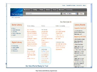 http://www.darienlibrary.org/services  