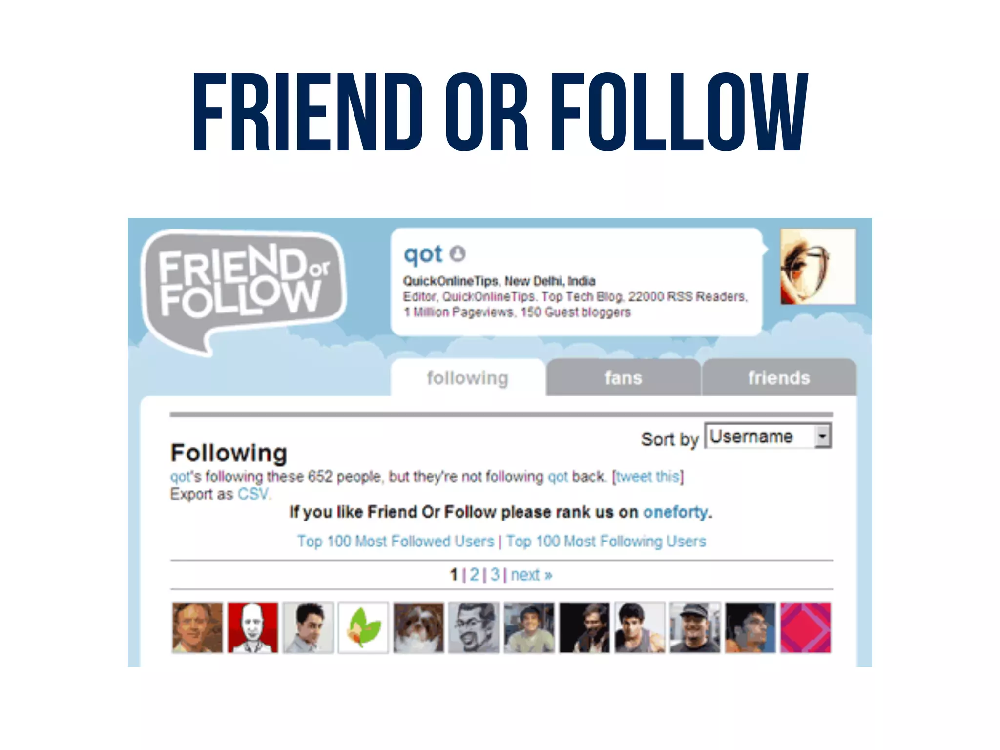 friend or follow
 