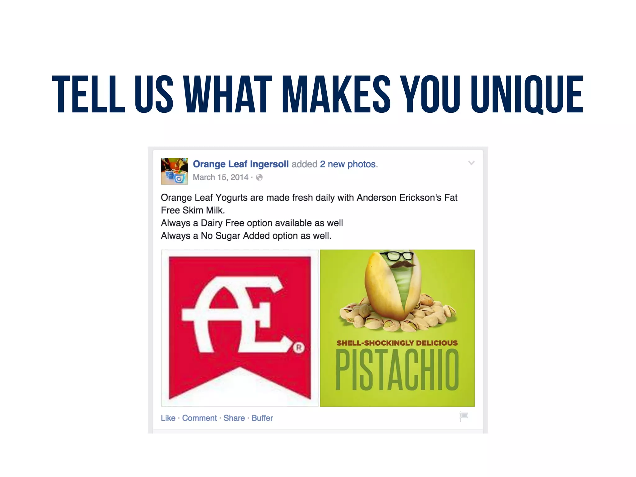 TELL US WHAT MAKES YOU UNIQUE
 