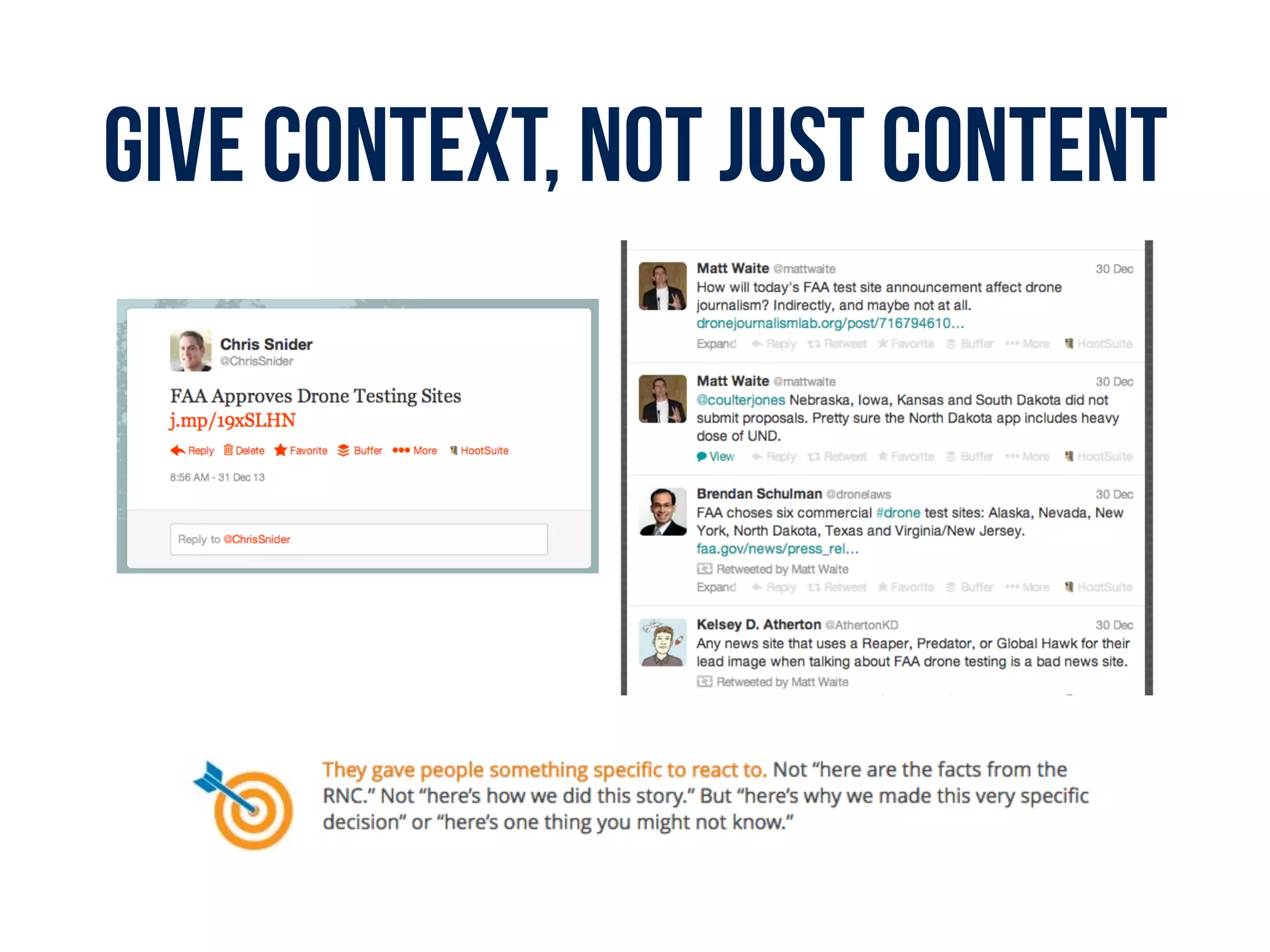 GIVE CONTEXT, not JUST CONTENT
 