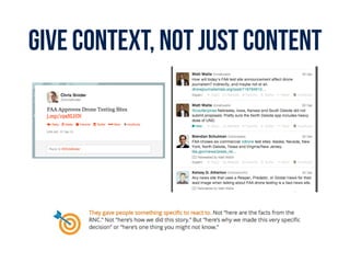 GIVE CONTEXT, not JUST CONTENT
 