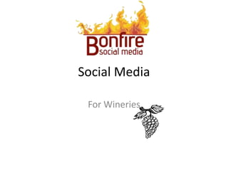 Social Media For Wineries 